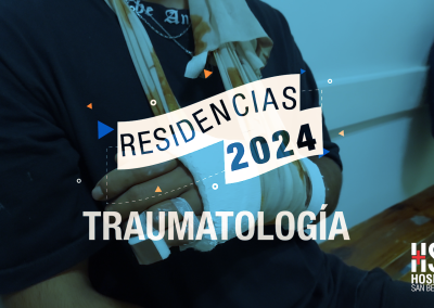 Residencia en Traumatología y Ortopedia del Hospital San Bernardo